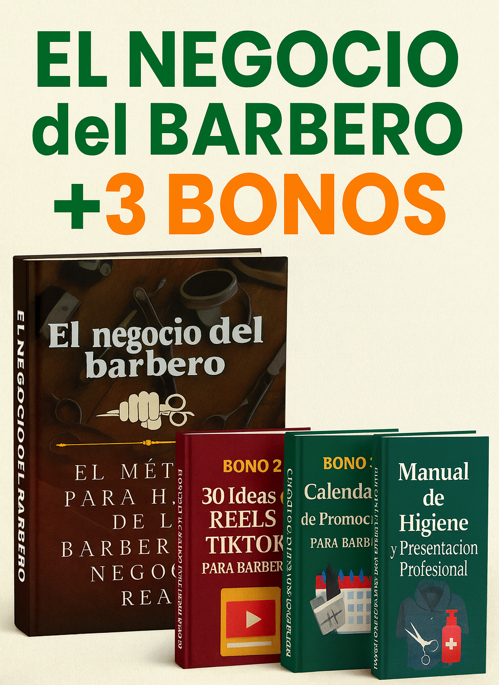 El negocio del barbero: El método para hacer de la barbería un negocio real